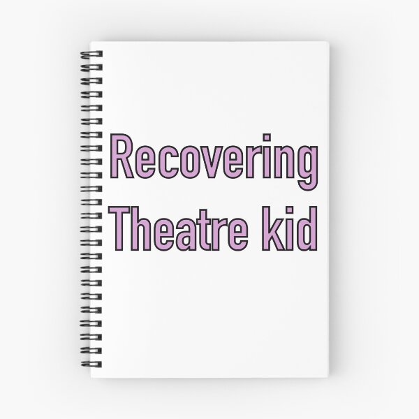 Item preview, Recovering theatre kid designed and sold by Hannahrose96.