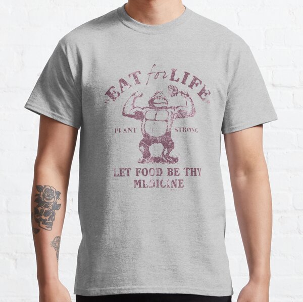 Iss fürs Leben Classic T-Shirt