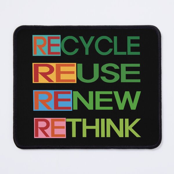 Item preview, Recycle Reuse Renew Rethink designed and sold by EunsooLee.