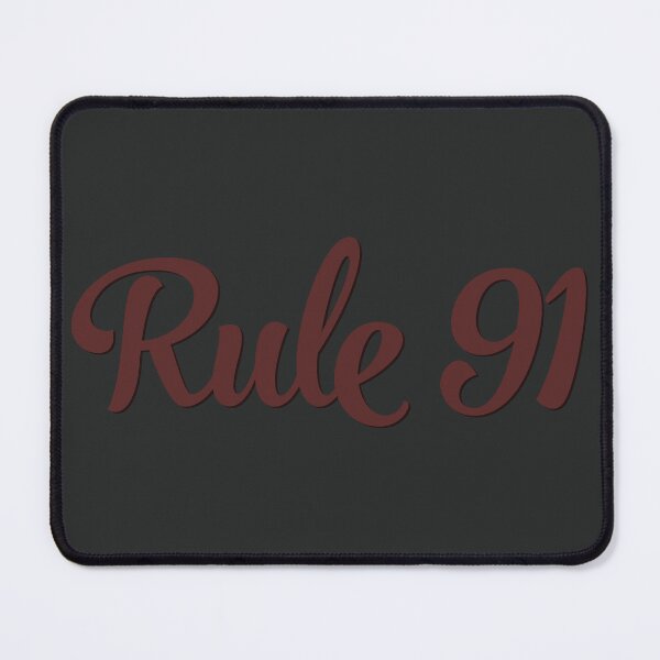 Item preview,  I’d break any rule for you or Rule 91 designed and sold by Mirosi-S.