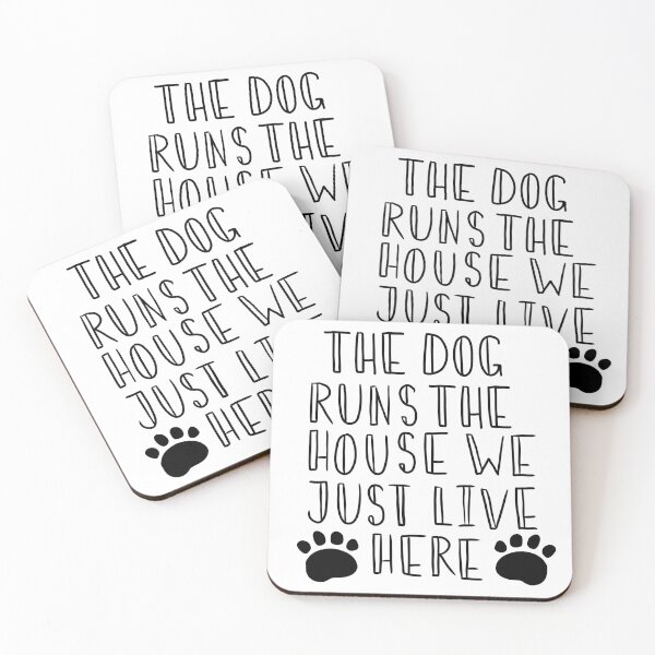 Item preview, The dog runs the house we just live here  designed and sold by LisaMichelleArt.