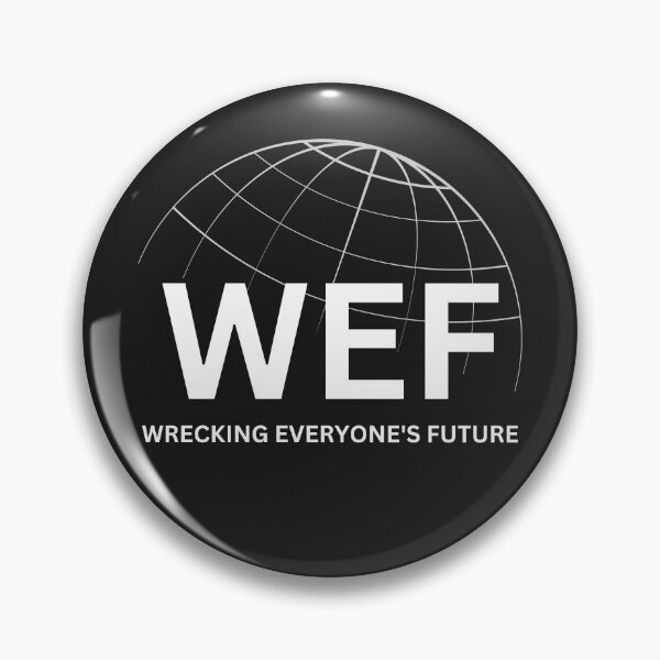 Item preview, WEF Wrecking Everyone's Future designed and sold by Urban-Celt.
