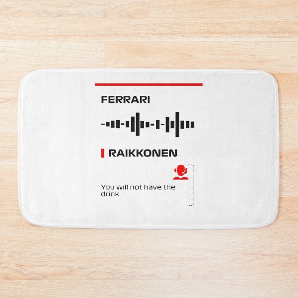 Item preview, Kimi Raikkonen you will not have the drink radio message (Francesco) designed and sold by ff1merch ..