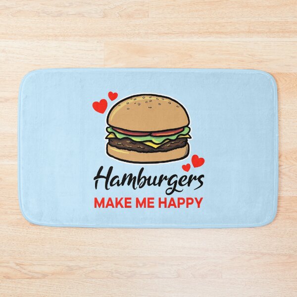 Item preview, Hamburgers make me happy designed and sold by jonmlam.