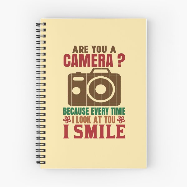 Item preview, Are You A Camera Because Every Time I look At You A Smile Design designed and sold by Cardio Boutique.