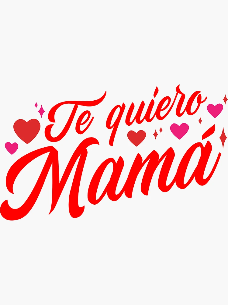 Te Quiero Mama Gift Sticker for Sale by Jelisandie