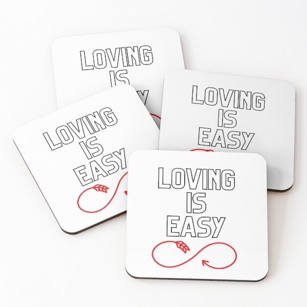 Item preview, Loving Is Easy designed and sold by KAMATCHOX.