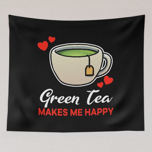 Item preview, Green Tea makes me happy saying designed and sold by jonmlam.
