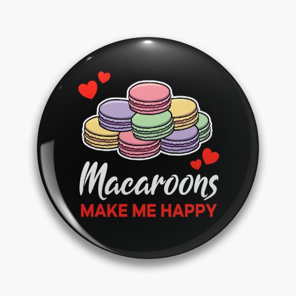 Artikelvorschau, Macaroons make me happy saying entworfen und verkauft von jonmlam.