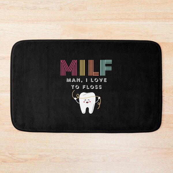 Item preview, MILF Man I Love To Floss designed and sold by AlpacaSmokes.