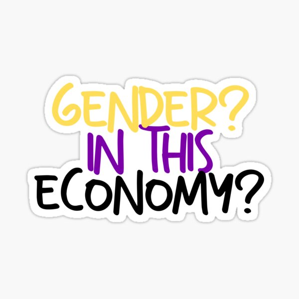 Item preview, Gender? In This Economy? designed and sold by Mischief & Mythos.