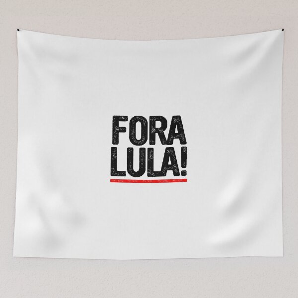Item preview, FORA LULA designed and sold by paulinhoxaxa.
