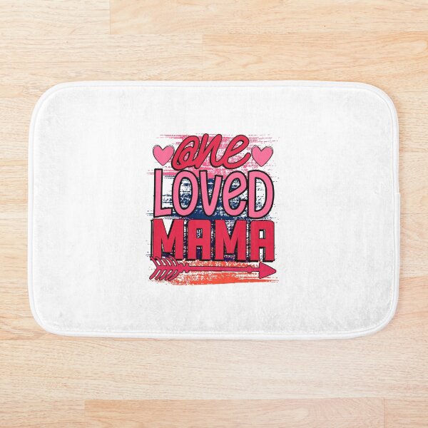 Artikelvorschau, Mothers Day One Loved Mama entworfen und verkauft von Xarionn.
