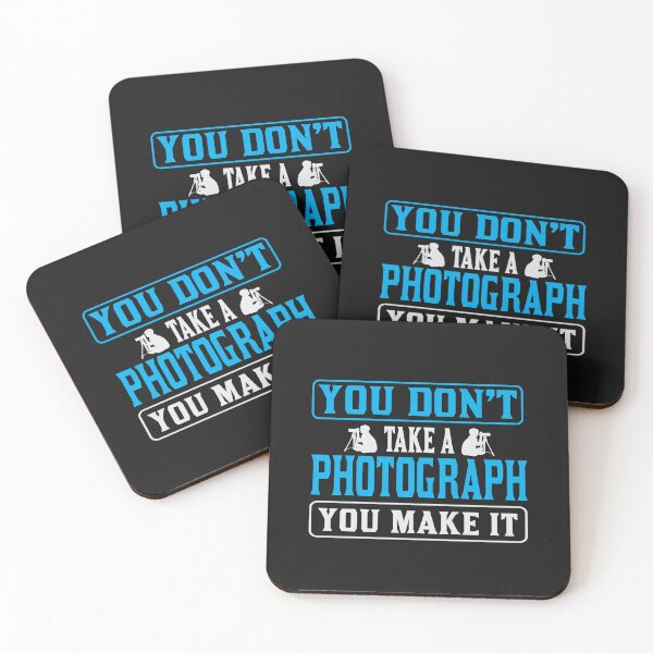 Item preview, You Don't Take A Photograph You Make It Design designed and sold by Cardio Boutique.