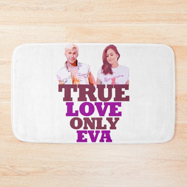 Item preview, Ryan Gosling says; true love only Eva Mendes Graphic design by ironpalette designed and sold by ironpalette.