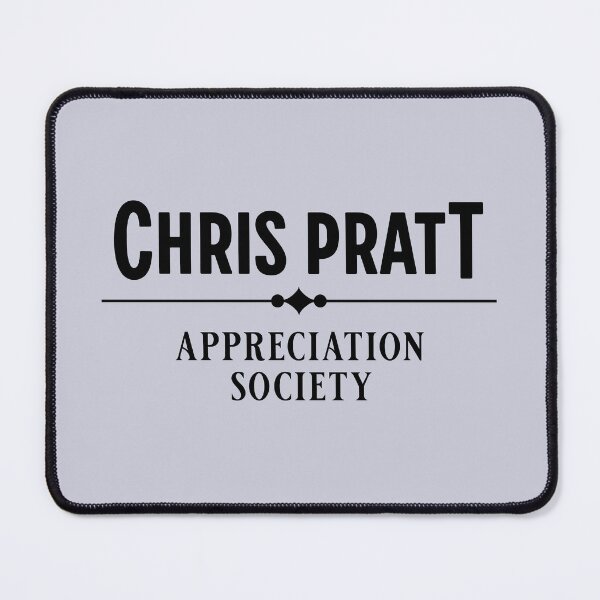 Item preview, Chris Pratt appreciation society designed and sold by keilamariadesig.