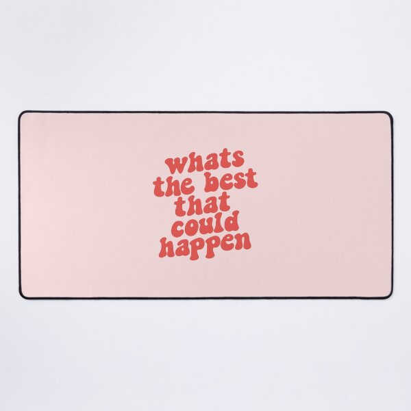 Item preview, Whats The Best That Could Happen typography in red and pink designed and sold by MotivatedType.