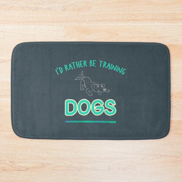 Item preview, I'd rather be training dogs designed and sold by kookycomet.