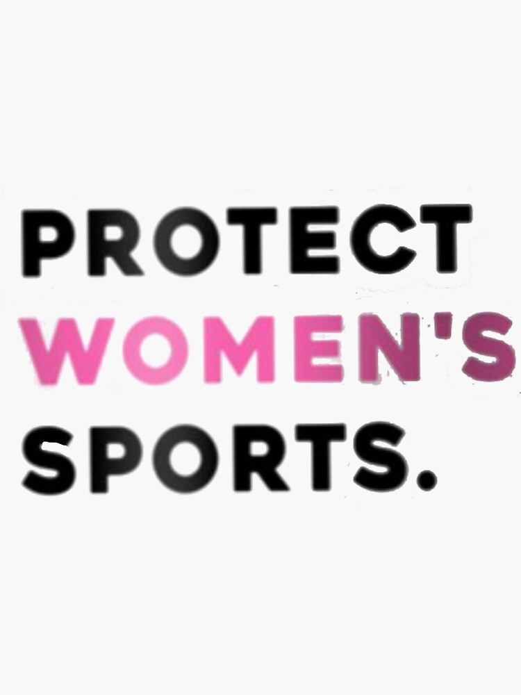 Save Women's Sport - A Protects Women's Sports - The most beautiful Gift  For Women Sticker | Sticker