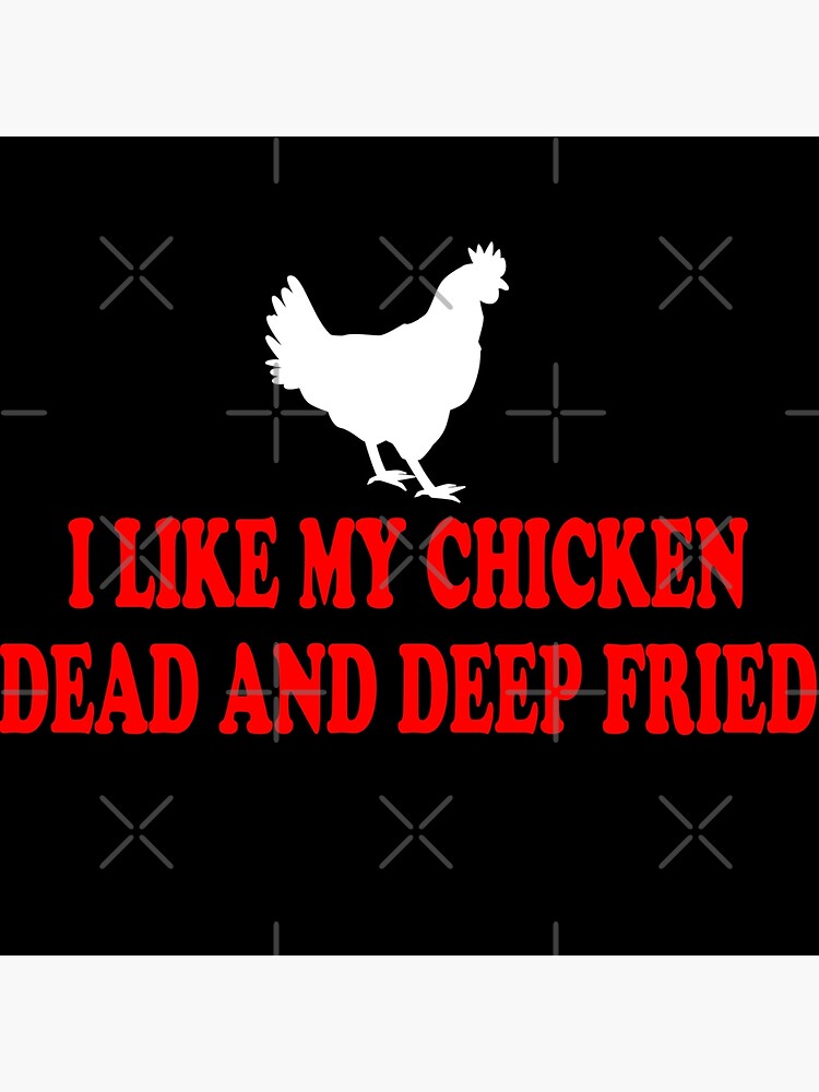 Carte De Vœux J Aime Mon Poulet Mort Et Frit Citation Heure De Pointe Par Everything Shop Redbubble