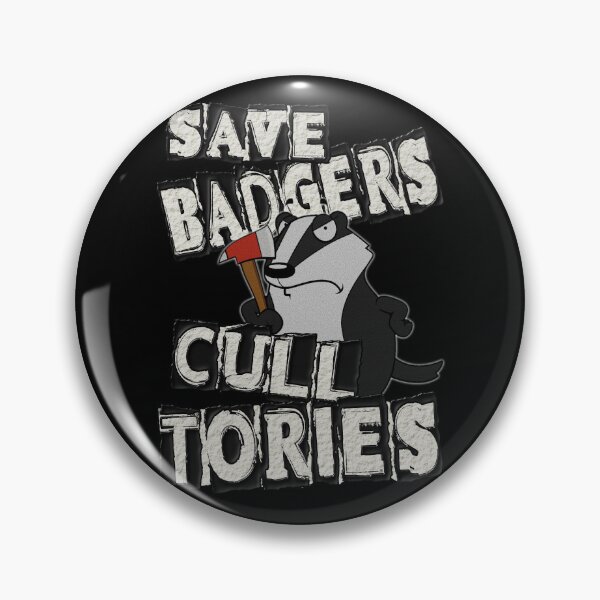 Item preview, SAVE BADGERS CULL TORIES designed and sold by Paparaw.