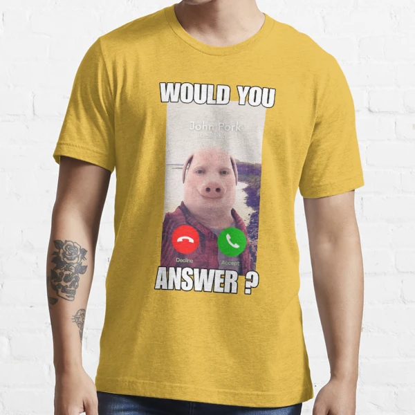 John Pork Is Calling T Shirt Vintage Funny Pig Meme Trend Humor Short  Sleeve O-neck 100% Cotton Unisex Summer Casual T-shirts