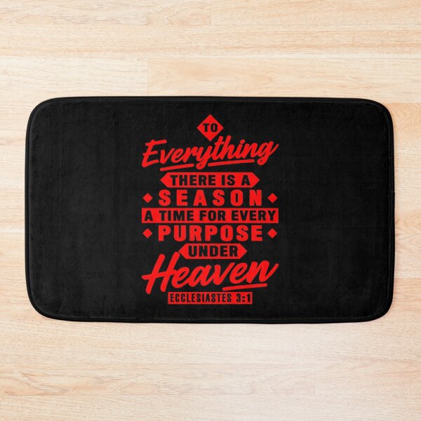 Item preview, Ecclesiastes 3:1 To Everything There Is A Season designed and sold by plushism.