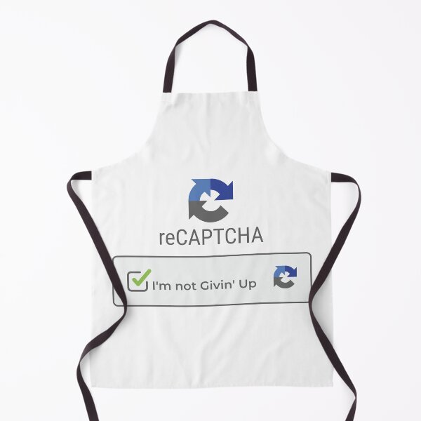 Item preview, reCaptcha - I'm Not Givin' Up designed and sold by Awwwah.
