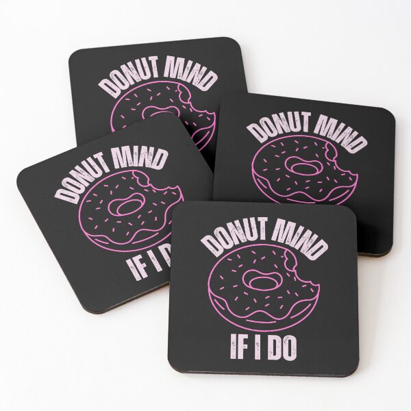 Item preview, Donut Mind If I Do - Donut Lover 1 designed and sold by Gilyglo.