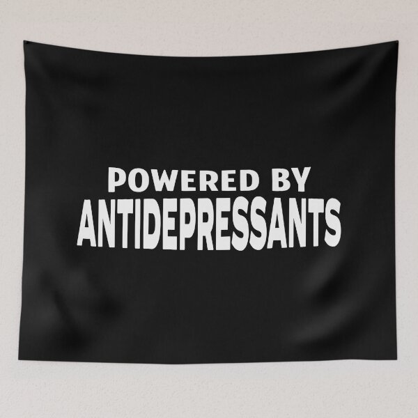 Item preview, Powered by Antidepressants  designed and sold by keilamariadesig.