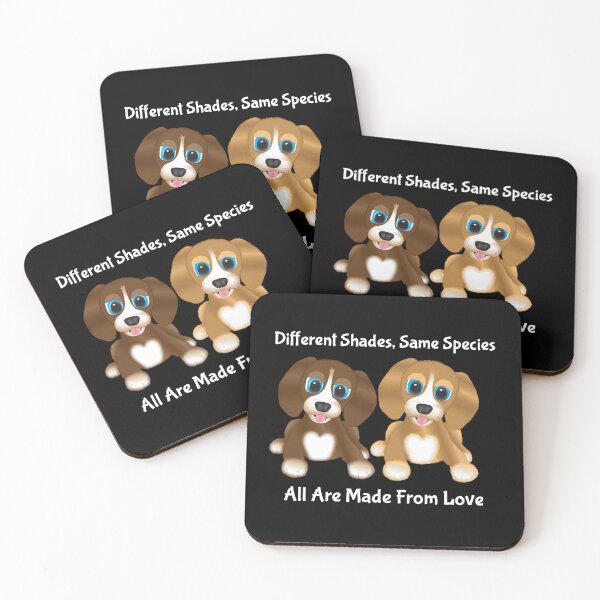 Item preview, Different Shades, Same Species, All Are Made From Love White type designed and sold by Karen Wood.