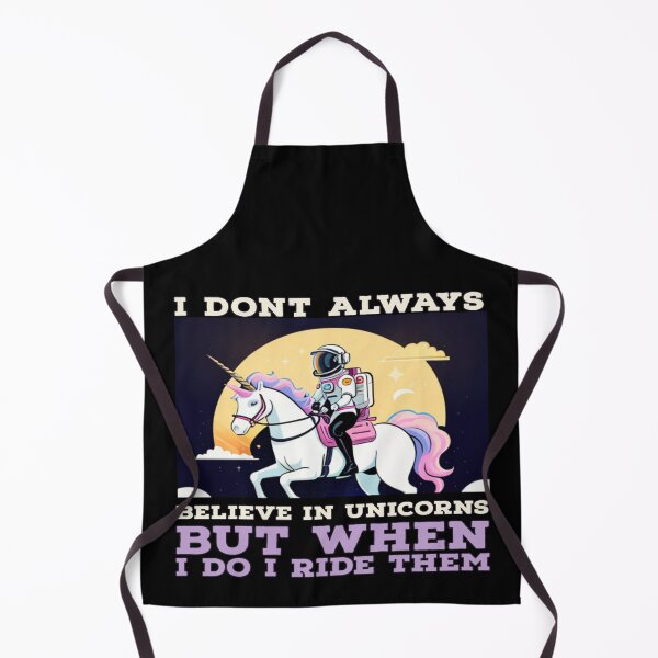 Item preview, i dont always believe in unicorns but when I do i ride them designed and sold by Ahmed Graphic .