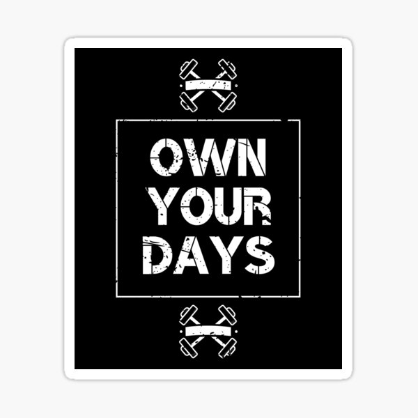 POSSÉDEZ VOS JOURNÉES Entraînement Inspiration Motivation Citation Citation Lifting Sticker
