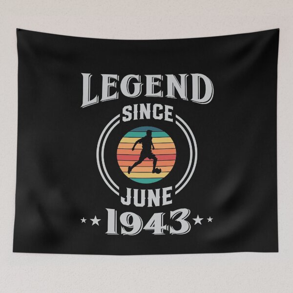 Item preview, Legend Since June 1943 Soccer birthday designed and sold by Gerald Waters.