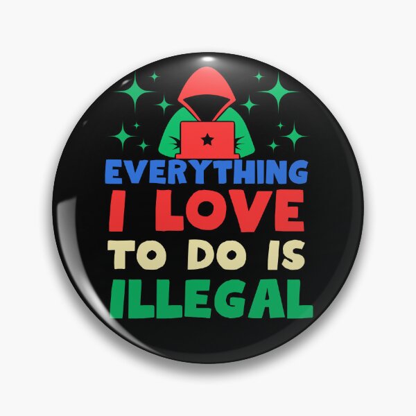 Item preview, Everything I Love to Do Is Illegal: Exploring Forbidden Desires and Illicit Passions designed and sold by Drzamag.