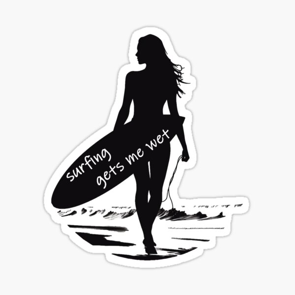 "surfing gets me wet" Sticker for Sale by RatFarm Redbubble