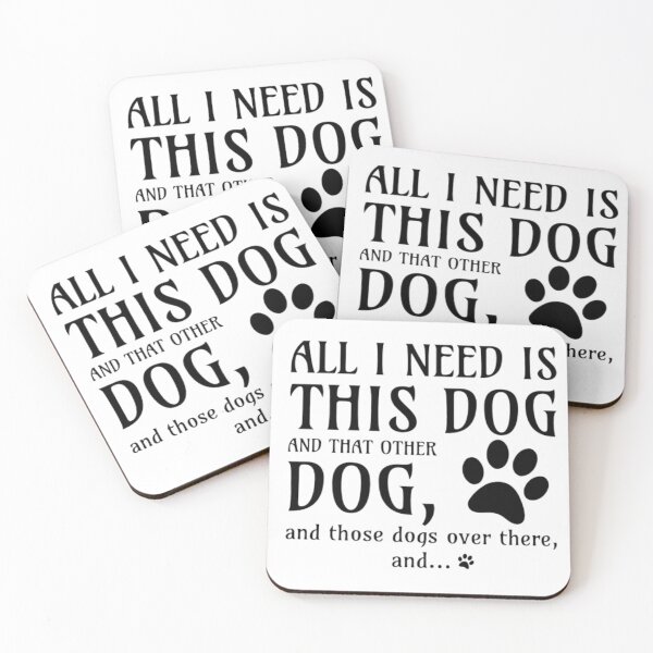 Item preview, All I Need Is This Dog And That Other Dog for dog lovers designed and sold by lycreative.