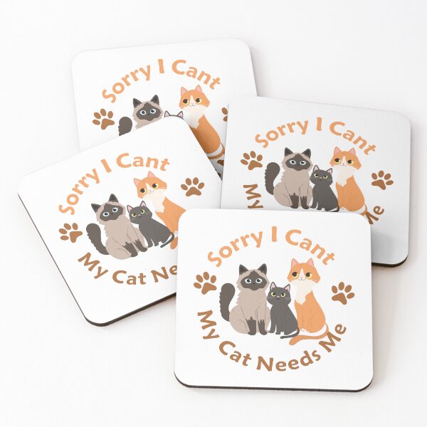 Item preview, SORRY I CANT MY CAT NEEDS ME designed and sold by one-more-shop.