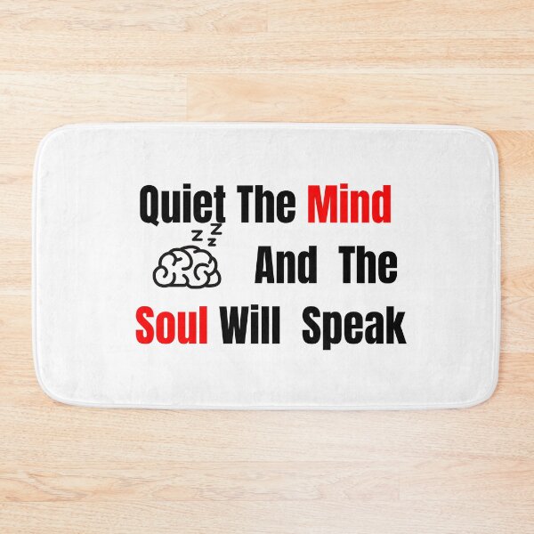 Item preview, Quiet The Mind And The Soul Will Speak designed and sold by TeeStarsWork.