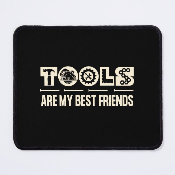 Item preview, Tools Are My Best Friends - For the Handyman designed and sold by Heartee.