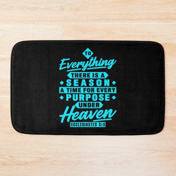 Item preview, Ecclesiastes 3:1 To Everything There Is A Season designed and sold by plushism.