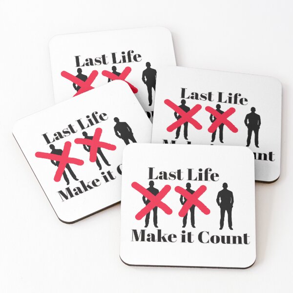 Item preview, Last Life Make it Count designed and sold by CandG-Emporium.