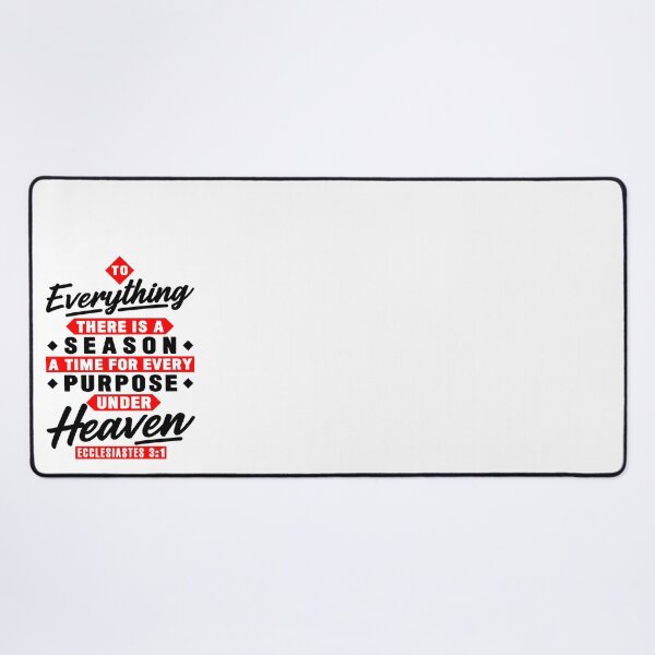 Item preview, Ecclesiastes 3:1 To Everything There Is A Season designed and sold by plushism.