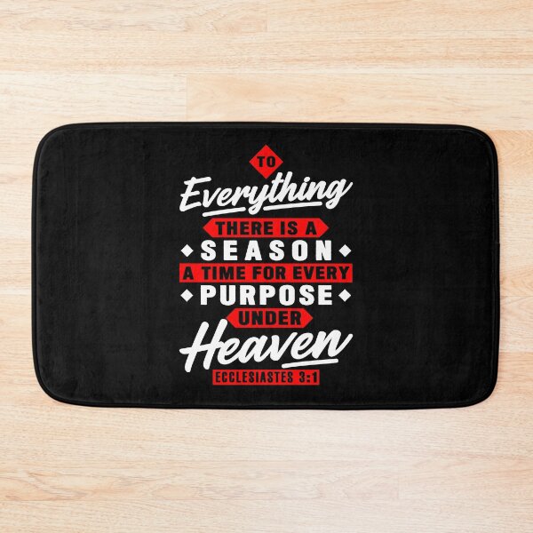 Item preview, Ecclesiastes 3:1 To Everything There Is A Season designed and sold by plushism.