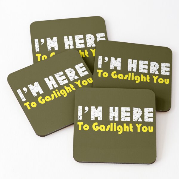 Item preview,  I'm here to gaslight you designed and sold by Zlig Zlag ★★★★★.