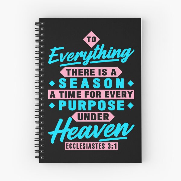 Item preview, Ecclesiastes 3:1 To Everything There Is A Season designed and sold by plushism.
