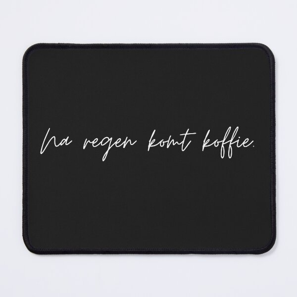 Item preview, After the Rain, Comes Coffee: Dutch T-Shirt Quote for Coffee Lovers designed and sold by RASC23.