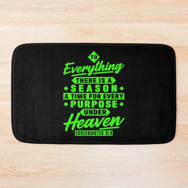 Item preview, Ecclesiastes 3:1 To Everything There Is A Season designed and sold by plushism.