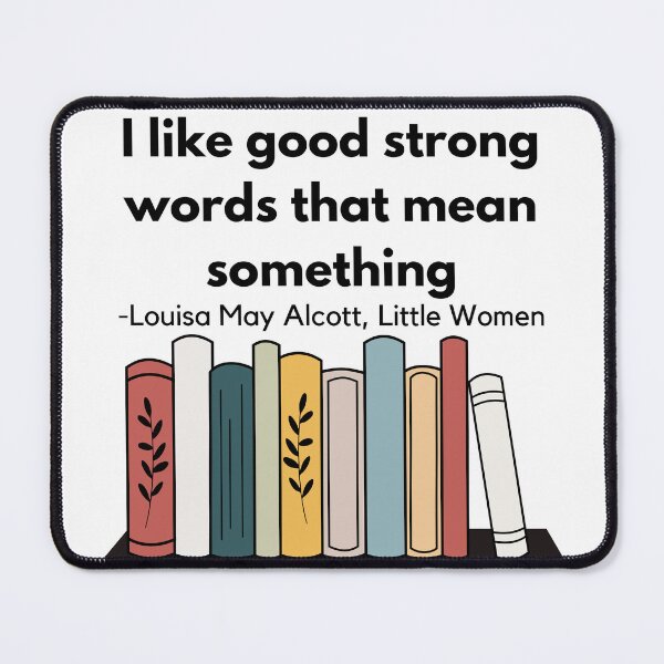 Item preview, I Like Good Strong Words Little Women Louisa May Alcott Quote Bookshelf designed and sold by Sunshine-Dreams.