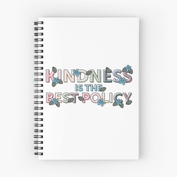 Item preview, Kindness is the Best Policy designed and sold by SavannahLilyDesigns.
